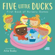 Five Little Ducks - First Book of Nursery Games - Jacket