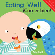 Eating Well!/¡Comer bien! - Jacket