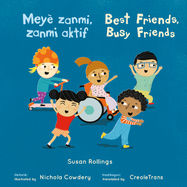 Meyè zanmi, Zanmi aktif / Best Friends, Busy Friends - Jacket