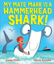 My Mate Mark is a Hammerhead Shark! - Jacket