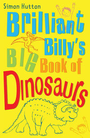 Brilliant Billy's Big Book of Dinosaurs - Jacket