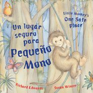 Little Monkey's One Safe Place (Dual Language Spanish/English) - Jacket