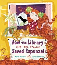 How the Library (Not the Prince) Saved Rapunzel - Jacket