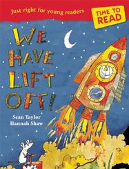 Time to Read: We Have Lift-Off! - Jacket