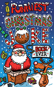 The Funniest Christmas Joke Book Ever - Jacket