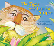 The Tiger Who Lost His Stripes - Jacket