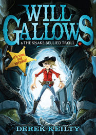 Will Gallows and the Snake-Bellied Troll - Jacket