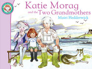 Katie Morag And The Two Grandmothers - Jacket