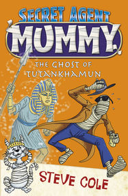 Secret Agent Mummy: The Ghost of Tutankhamun - Jacket