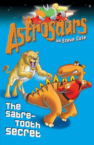 Astrosaurs 18: The Sabre-Tooth Secret - Jacket