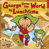 George Saves The World By Lunchtime - Jacket