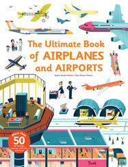 The Ultimate Book of Airplanes and Airports - Jacket