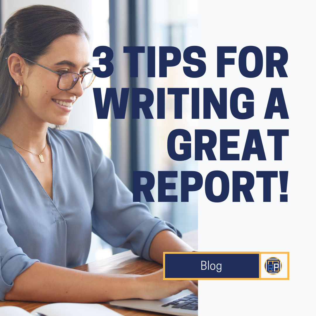 3 best tips for writing a great report...and feeling confident at meetings