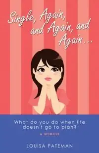 Single, Again, and Again, and Again... Book Cover