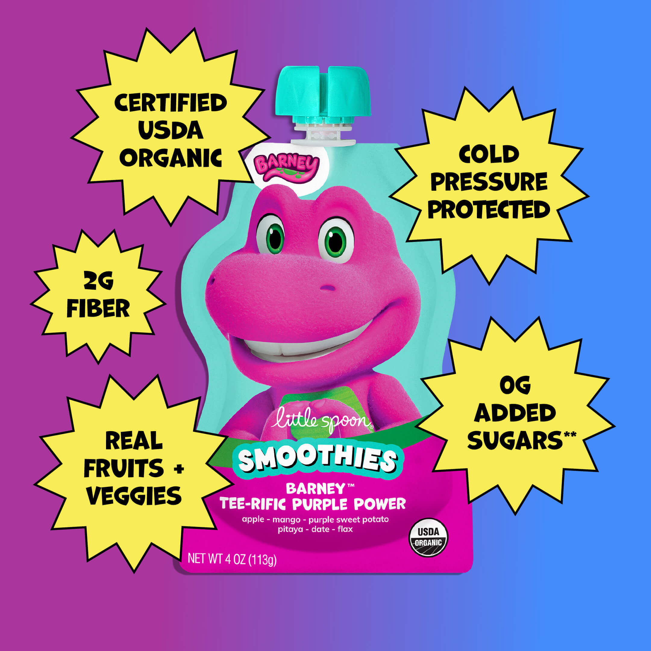 Barney Tee-rific Purple Power smoothie has 2 grams of fiber, 0 grams of added sugar, certified usda organic