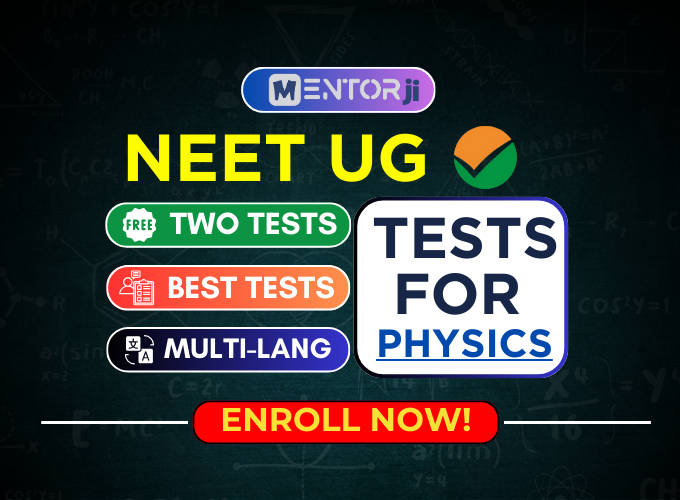 NEET Physics Free Mock Test - (New pattern Tests for NEET)