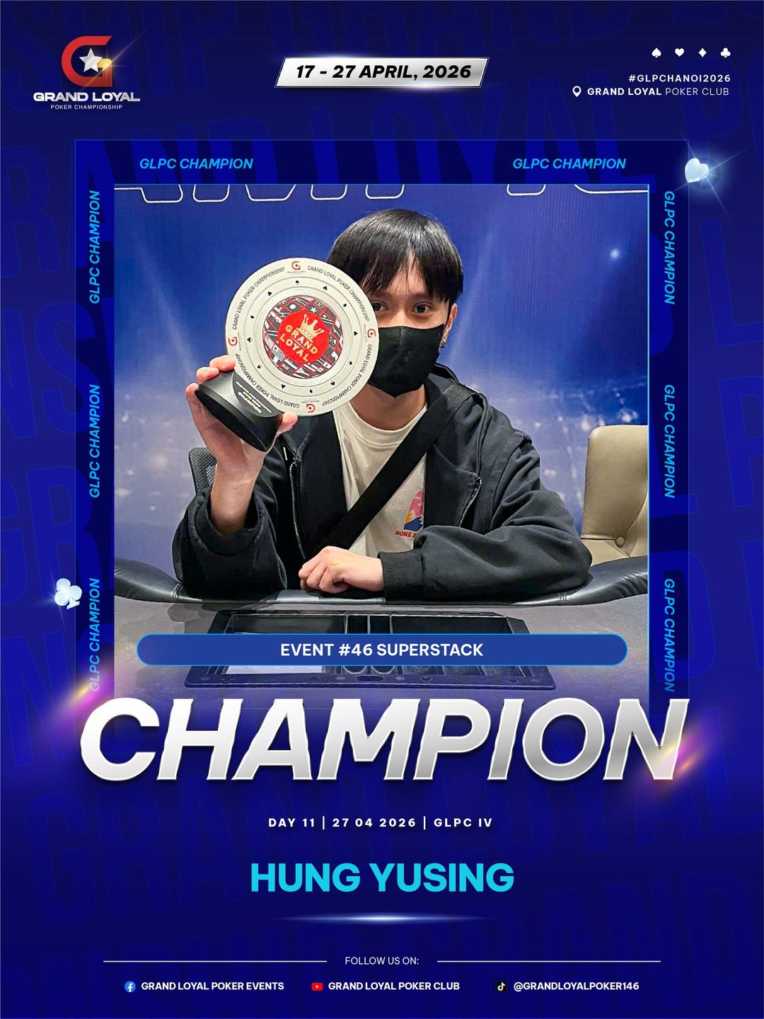 Grand Loyal Poker Championship IV - 2026