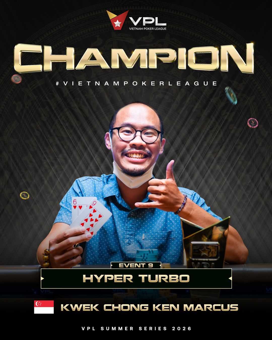 VPL Vietnam Poker League III 2026, Chong Ken Marcus Kwek