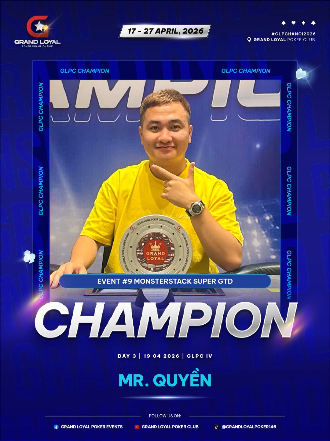 Grand Loyal Poker Championship IV - 2026, Quy Quyen Nguyen