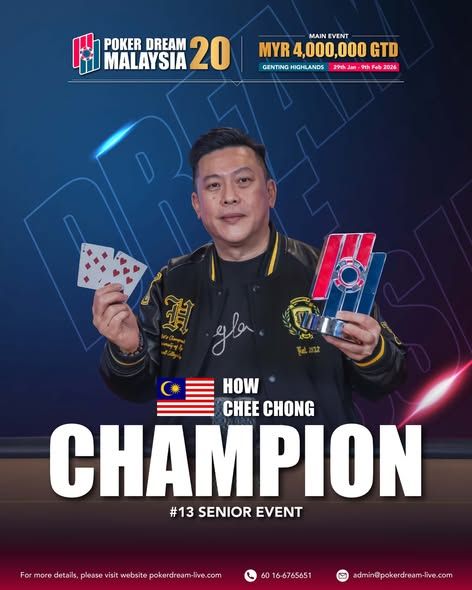 Poker Dream 20 Malaysia, Chee Chong How