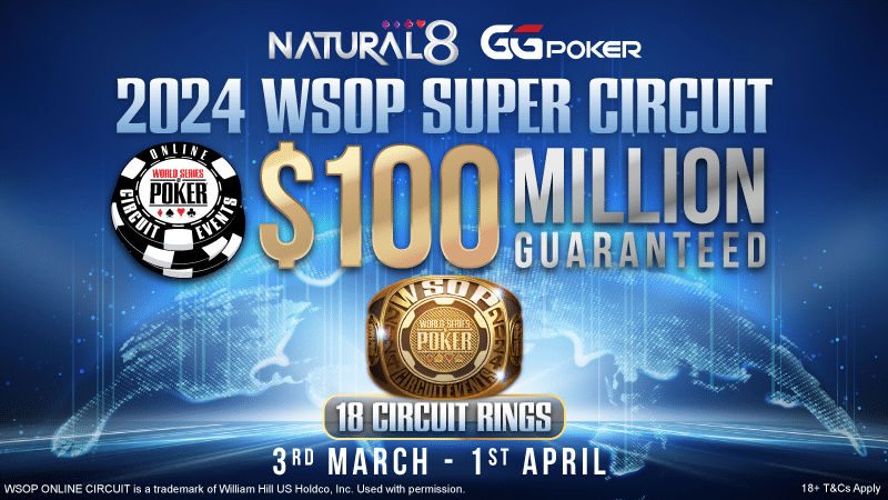 WSOP Super Circuit 2024 - $100 MILLION GUARANTEED