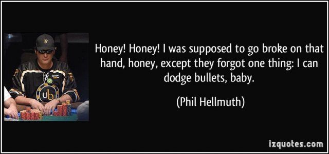 Phil Hellmuth's quote