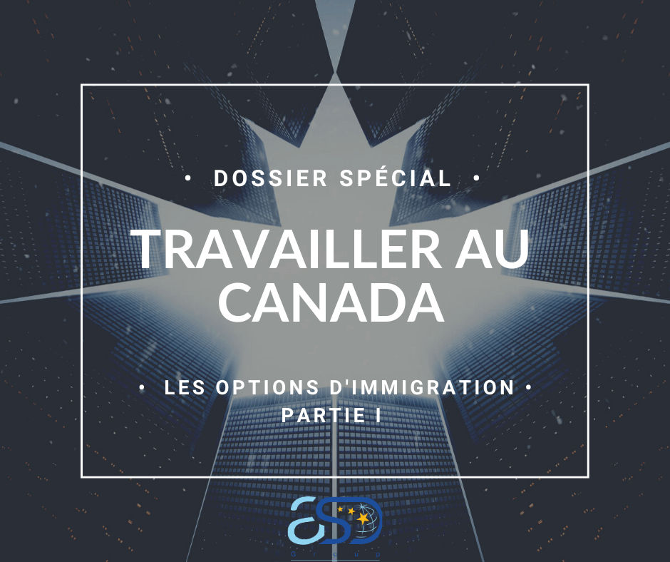 Travailler au Canada : comment obtenir un permis de travail ? | ASD Group