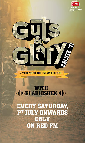 Eastern Command of Indian Army & RED FM Celebrate Vijay Diwas With The Guts & Glory - Salute 71 1 24899 Guts and glory JMnkq6