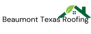 Beaumont Texas Roofing Company