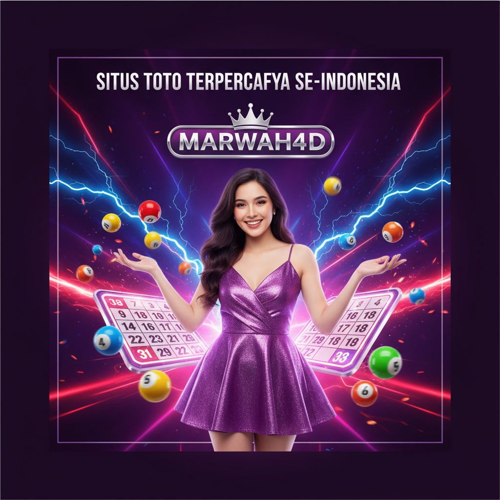 MARWAH4D: Pusat Agen Situs Toto 4D HK Lotto & Togel Online Terbesar Di Indonesia 2025 image 1