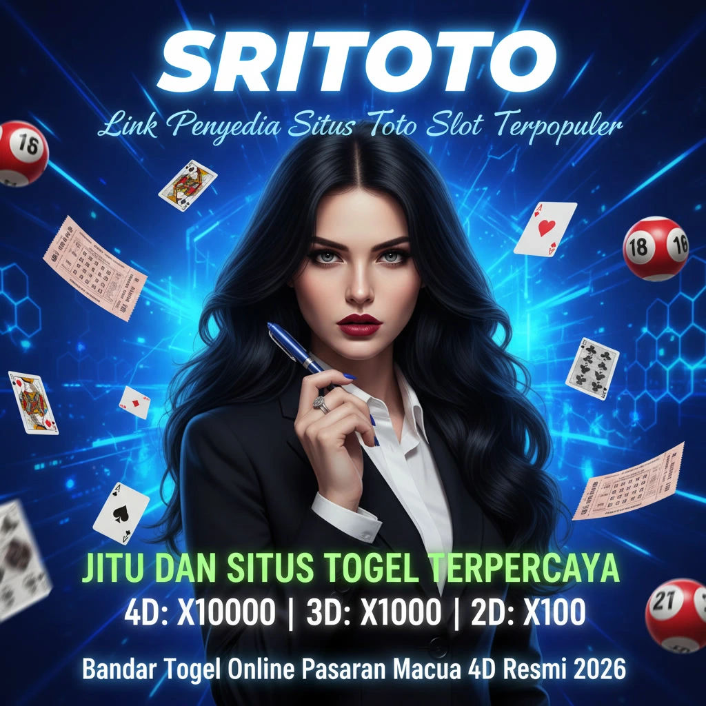 SRITOTO: Link Penyedia Situs Toto Slot Terpopuler & Bandar Togel Online Pasaran Macau 4D Resmi 2026