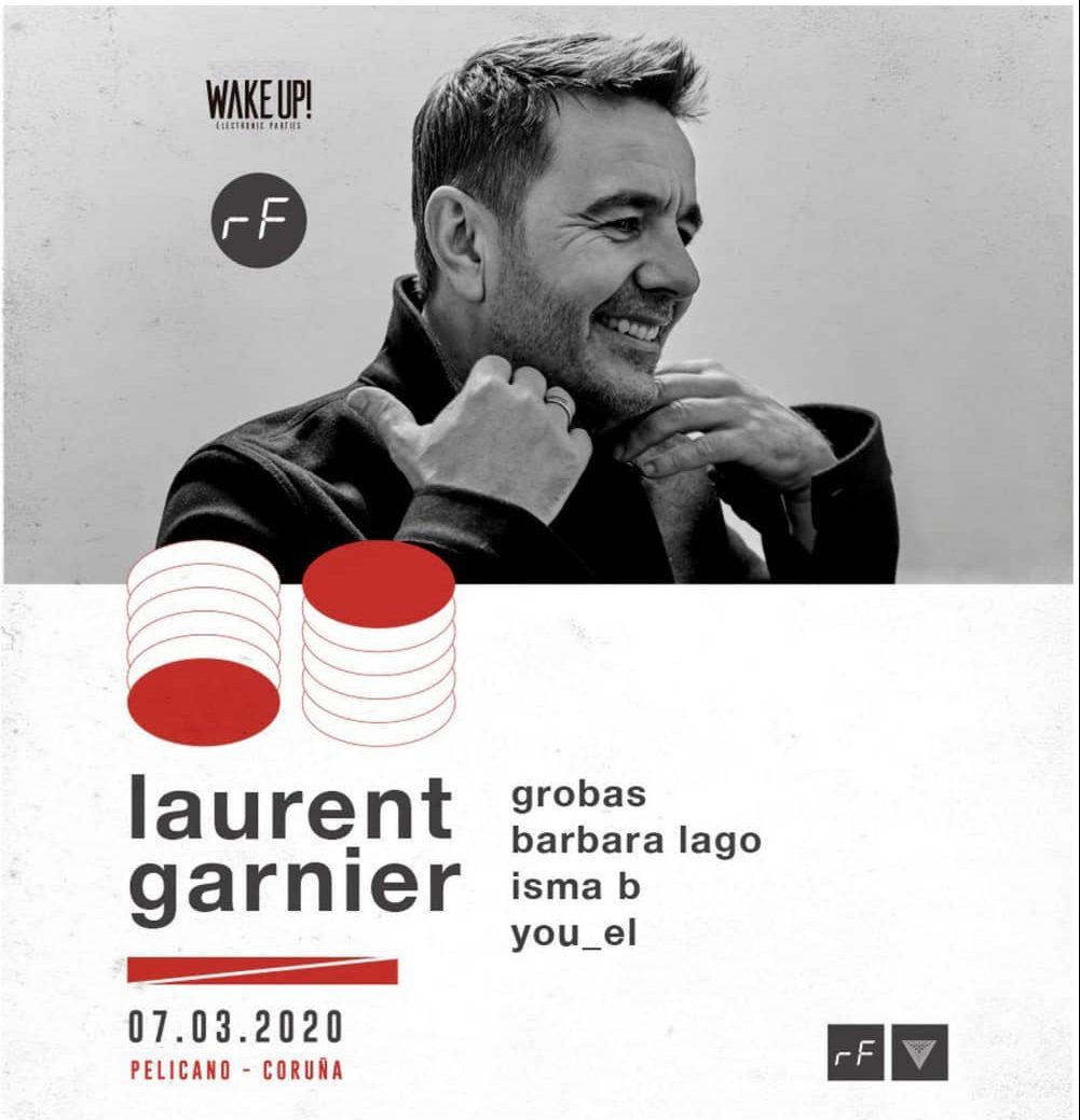 Cartel de la fiesta con Laurent Garnier en Sala Pelícano en marzo 2020