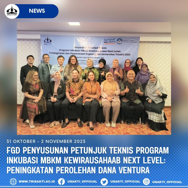 FGD Penyusunan Petunjuk Teknis Program Inkubasi MBKM Kewirausahaan Next Level: Peningkatan Perolehan Dana Ventura