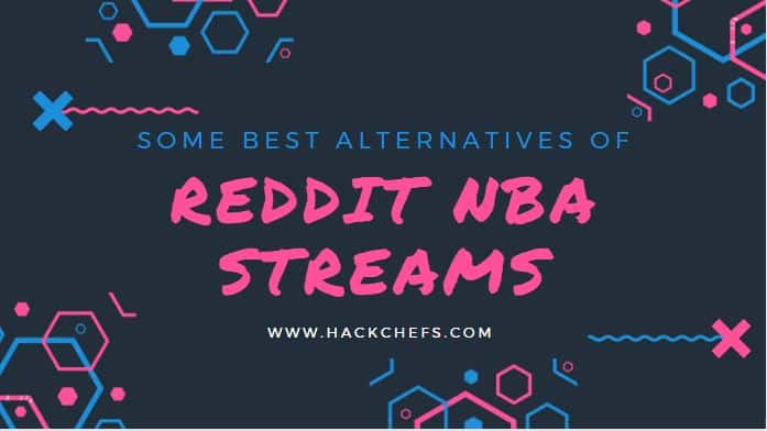 Reddit NBA Streams Shutdown - Alternatives of r/nbastreams Subreddit