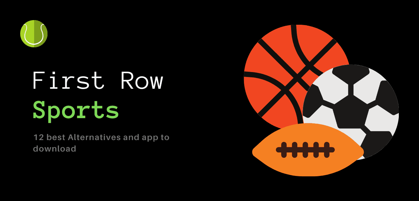 First Row Sports Top 12 Similar Websites/Alternatives For You (2023)