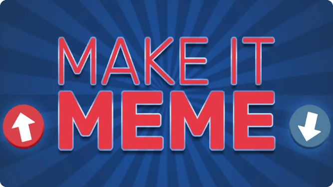 Make it Meme