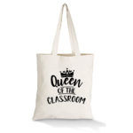 Queen of the Classroom Tote