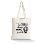 Teachers change the world tote