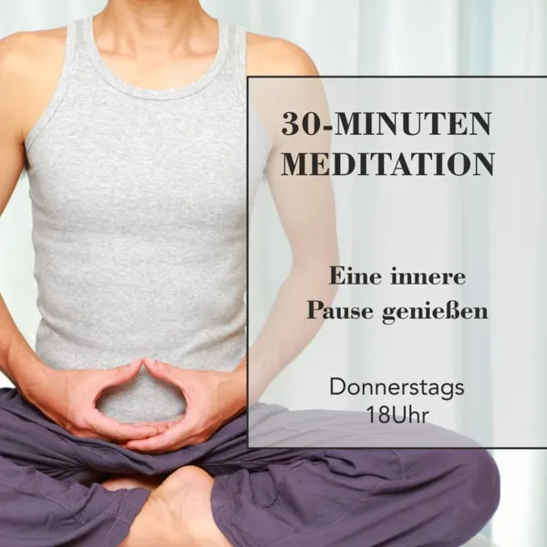 Event image for Einfach meditieren – 30-Minuten Meditation Eine innere Pause genießen