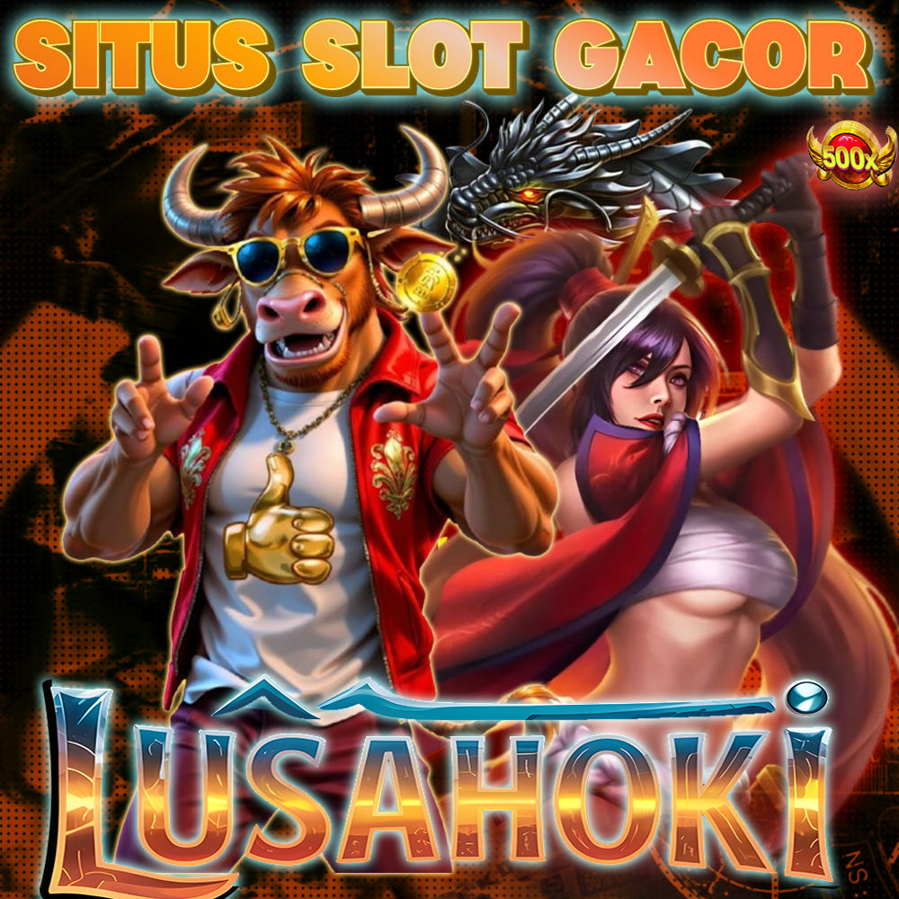 LUSAHOKI | Situs Slot Gacor Tercuan, Malam Ini Banyak Hadiah Menantimu