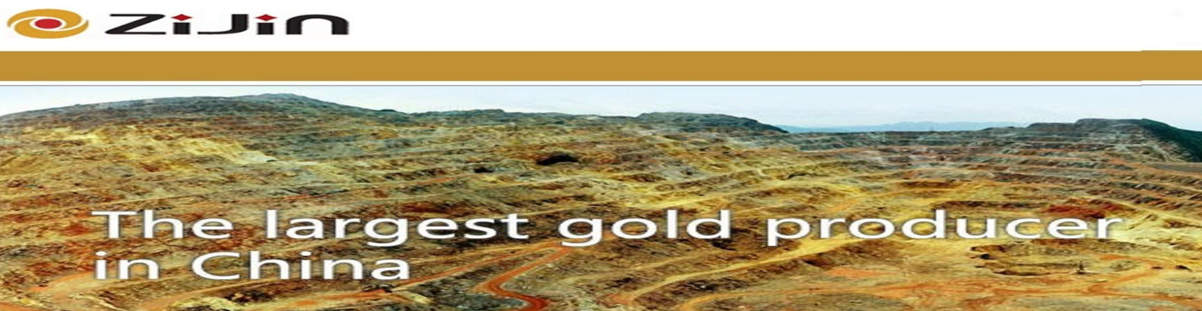 Logo of ZiJin Gold atop a picture of a gold mine, with the texts "largest gold mine in China" written over it.