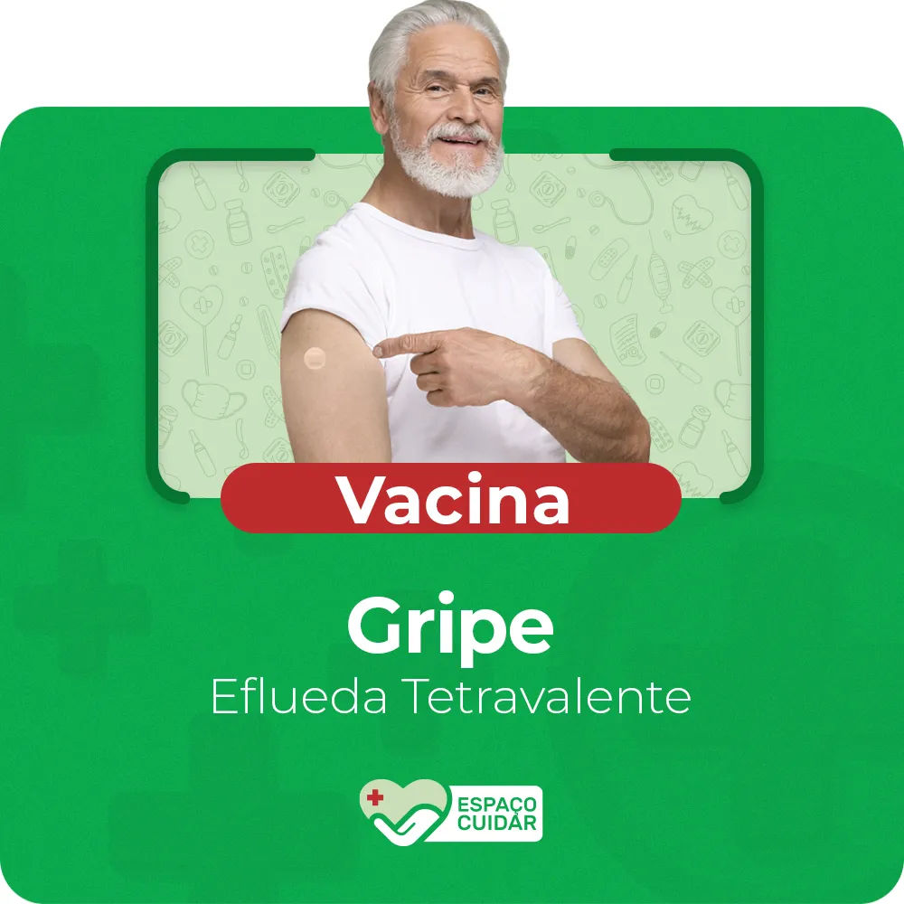 Vacina Gripe Efluelda Tetravalente - Adulto 60+