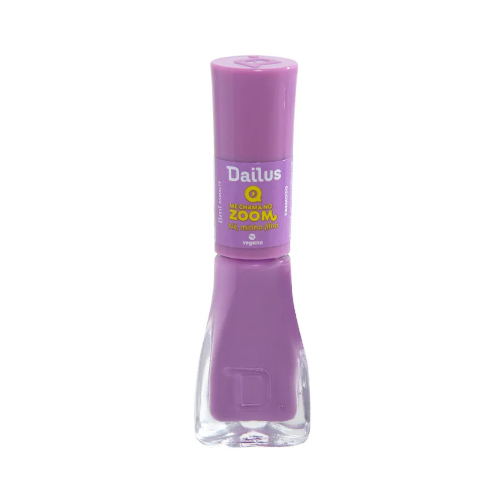 Esmalte Dailus Me Chama no Zoom né, Minha Filha 8ml
