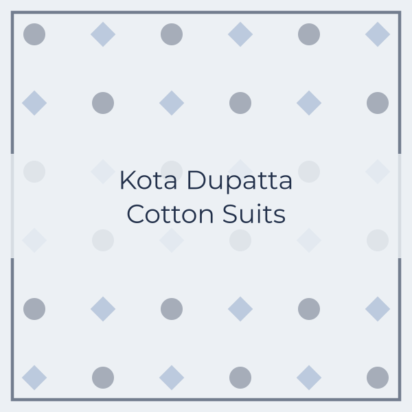 Kota Dupatta Cotton Suits