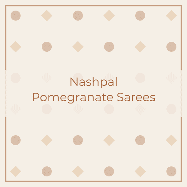 Nashpal Pomegranate Sarees