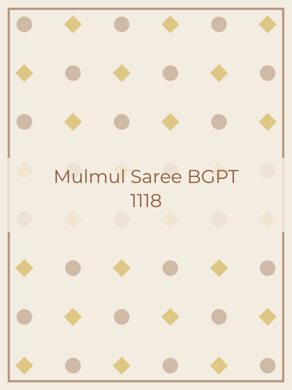 Mulmul Saree BGPT 1118