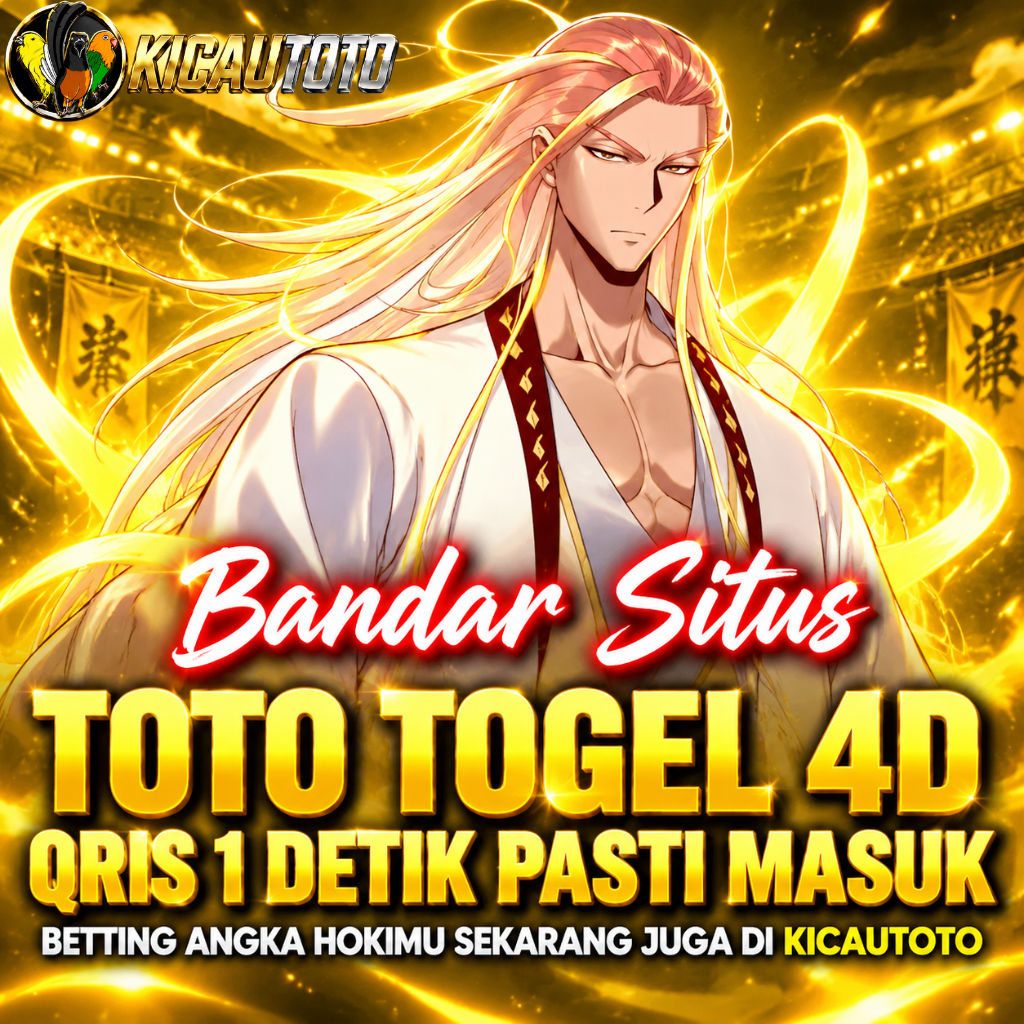 KICAUTOTO | Bandar Situs Toto Togel 4D QRIS 1 Detik Pasti Masuk by Hey siriusly