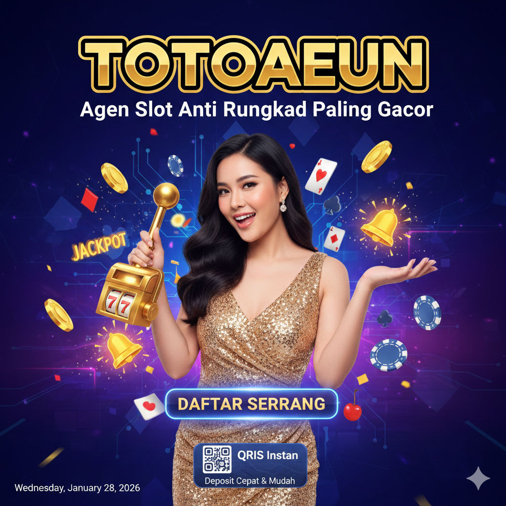 Galeri foto TOTOAEUN ~ Agen Slot Anti Rungkad Paling Gacor dengan Fitur QRIS Instan di Jakarta