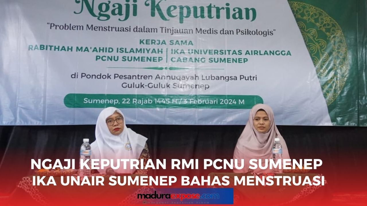 Ngaji Keputrian RMI PCNU Sumenep, Bahas Menstruasi