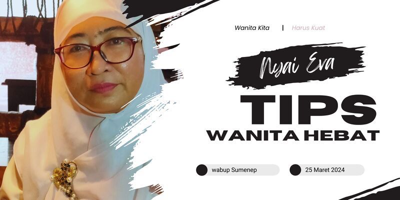 Wabup Sumenep, Perempuan Harus Kuat Dalam Tiga Hal